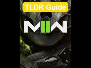 MUST BE WIND - TLDR Guide - Call of Duty: Modern Warfare II