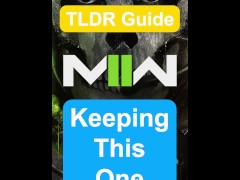 Video KEEPING THIS ONE - TLDR Guide - Call of Duty: Modern Warfare II