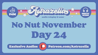 No Nut November Challenge - Dia 24 [NNN] [Áudio Erótico]