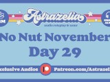 No Nut November Challenge - Day 29 [Riding] [Erotic Audio] [Femdom] [Fantasy Roleplay]