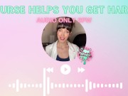 Preview 2 of SFW AUDIO ONLY Nurse Helps You Get Hard And Lets You Use Her Pussy To Cum