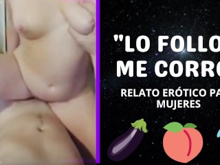 "lo Follo y me Corro" - Relato Erótico Para MUJERES [voz Masculina] [ASMR]