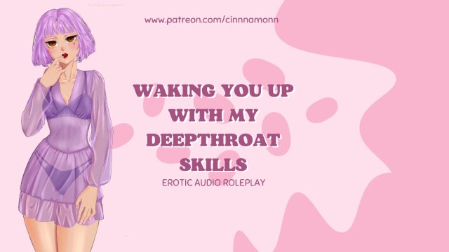 Watch Bondage Video:Waking You Up with My Deepthroat Skills  ASMR Audio Roleplay [Blowjob] [GFE] [Wet Sounds]