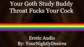 Anxious Goths Choke On Erotic Audio For Men That Blows Their Cocks