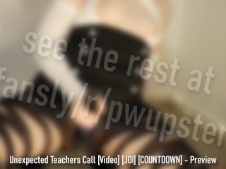 Unexpected Teachers Call?! - Pwupster JOI Instructions Preview - Teacher tells you how to jerk RP