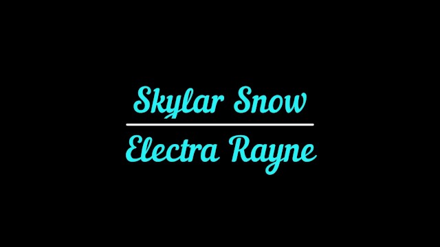 A Long Time Cumming Trailer - Electra Rayne, Skylar Snow