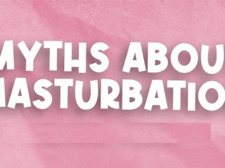 Mitos Sobre La Masturbación
