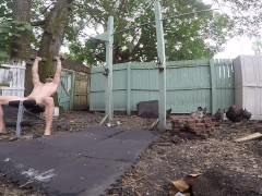 My naked outdoor workout with my chickens