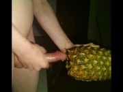 Preview 4 of Young Stud Fucks and Cums inside of a Pineapple Creampie Style