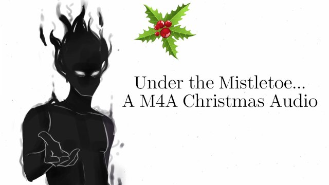 Under The Mistletoe - A M4A NSFW Christmas Audio
