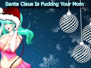 "Santa Claus Is Fucking Your Mom" Santa Claus Is Coming To Town Parody Cover