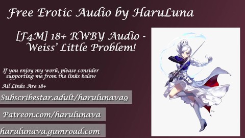 18+ RWBY Audio - Weiss' kleine moeite!