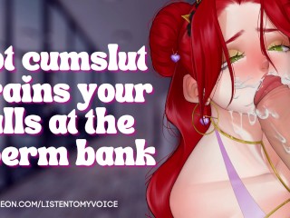 Slutty Receptionist Drains your Balls at the Sperm Bank [audio Roleplay] [submissive Slut] [cumslut]