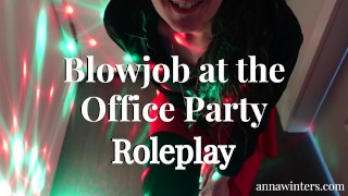 GF Gives you blowjob at the office party - Anna Winters