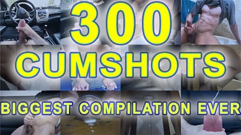 Compilation de 300 éjaculations - La plus grosse compilation de cum