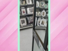 Dare: Cum Walk around Walmart!