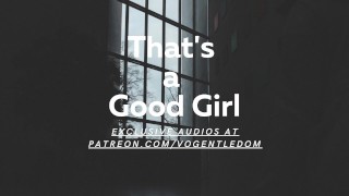 [M4F] - That's A Good Girl [Erotic ASMR for Women] [Boss] [Oral]