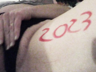 HAPPY 2023 with Pussy Massage of my Wild Wife, with Final Orgasm!