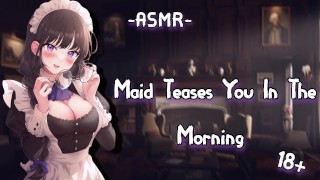 ASMR 角色扮演女仆在早上取笑你 F4M