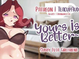 SubbyFuta Needs the Real Thing(Roleplay)