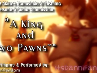 【r18 Persona 5 Audio RP】A King & two Pawns | Feat. Femboy! Joker 【M4M】【COMMISSIONED AUDIO】