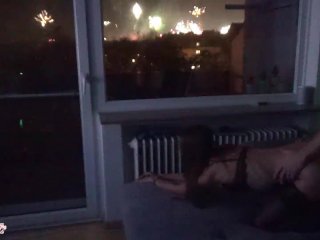 Cutie Fucked in Front of Window During New Year's EveFireworks - SweetMinnie