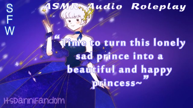 【SFW Wholesome ASMR Audio RP】Фея-крестная приходит вам на помощь 【mtF! Принц принцессе! Слушатель】