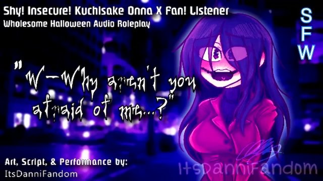 【SFW Хэллоуин Аудио RP】"Ч-почему ты меня не боишься?" | Kuchisake Onna X Listener 【F4A】
