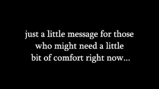 【ASMR SHORT】 solo un messaggio per chiunque abbia bisogno di un po' di conforto questa sera