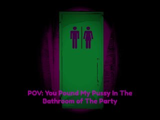 public fantasy, erotic audio, bathroom sex, pov