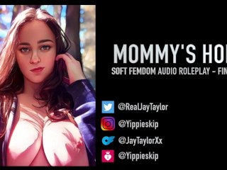 Mommy's_Home - Soft Femdom Audio Roleplay