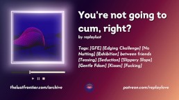 Try not to cum while your GF fucks you in front of her friends