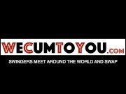 Preview 1 of WECUMTOYOU com Swinger Group SEX Meeting - couples switch