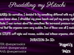 Two sudden and intense orgasms while straddling and riding my Hitachi