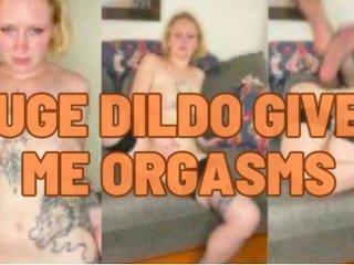 shaking orgasm, dildo, big dildo, solo female orgasm