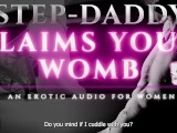 Step-Daddy Claims Your Womb (Erotic Audio for Women)