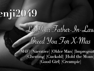 ASMR YourFather-in-law Breeds You When Your Husband Can't Narrative Creampie Cuckold