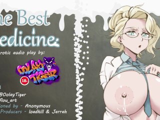The Best Medicine (erotic audio play by OolayTiger)