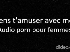 Viens t'amuser avec moi avec décompte ( porno audio pour femmes )