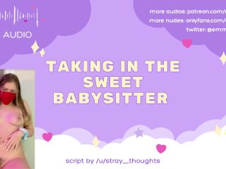 Taking In the Sweet Babysitter - Erotic Audio