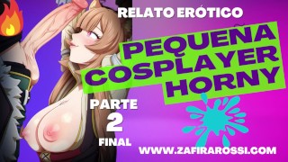 PART 2 Small Cosplayer Very Horny ASMR Moaning POV Auditory Audio Only Argentine Voice Sexy Moans