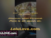 Preview 1 of Shy babe masturbates with vibrator & gets out in parking lot for orgasm finish & flashes - Lelu Love