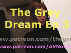 The Grey Dream 3