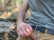 Preview 3 of Wanking in the woods on a log, verbal, close-up cumshot