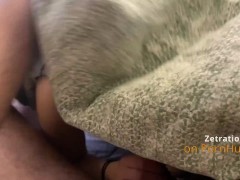 ХОЧУ ОТСОСАТЬ ТЕБЕ ПОД ОДЕЯЛОМ ЛУЧШИЙ МИНЕТ - Screenshot 14 of 16 - Throbbing Creampie