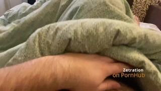 I Want To Blow You Under The Blanket Best Blowjob