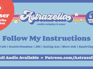 Follow my Instructions [erotic Audio] [JOI] [femdom] [edging] [squirting] [eating Ass]