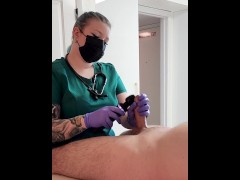 NURSE GIVES PATIENT PENILE EXAM THAT LEADS TO ORGASM