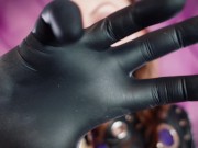 Preview 4 of ASMR: black nitrile gloves hot soundings by Arya Grander - SFW video