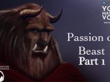 Part 1 Passion of Beast - ASMR British Male - Fan Fiction - Erotic Story